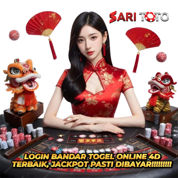 SARITOTO : Login Bandar Togel Online 4D Terbaik Pasti Bayar Jackpot